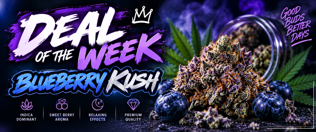 blueberry kush deal of the week