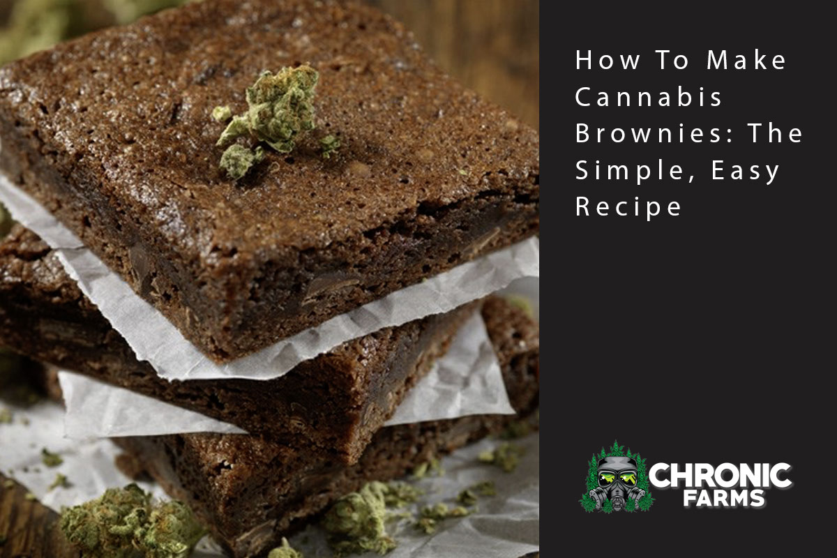 How To Make Cannabis Brownies: The Simple, Easy Recipe